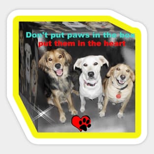 Paws in my heart Sticker